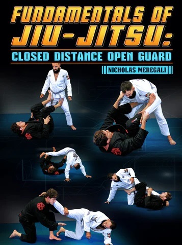 Fundamentals of Jiu Jitsu: Closed Distance Open Guard by Nicholas Meregali