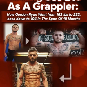 Getting Swole As A Grappler by Gordon Ryan