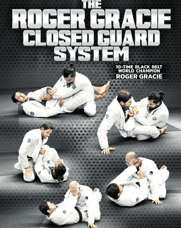 The Roger Gracie Closed Guard System by Roger Gracie