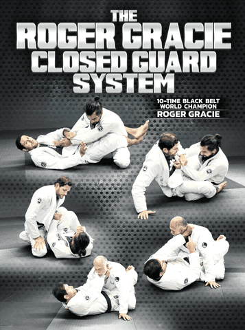The Roger Gracie Closed Guard System by Roger Gracie