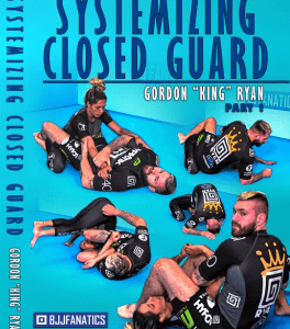 Systematically Attacking From Closed Guard by Gordon Ryan