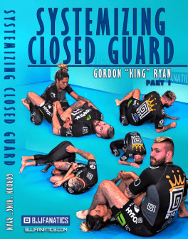 Systematically Attacking From Closed Guard by Gordon Ryan