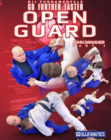 Open Guard: BJJ Fundamentals - Go Further Faster by John Danaher