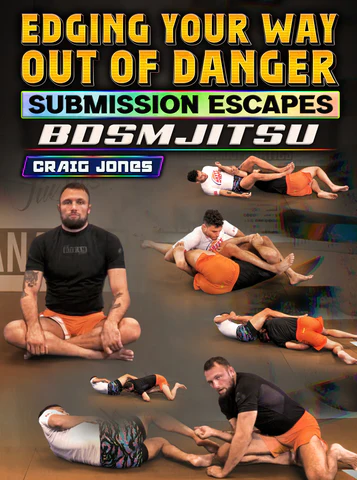 Edging Your Way Out Of Danger: Submission Escapes - BDSM Jitsu by Craig Jones