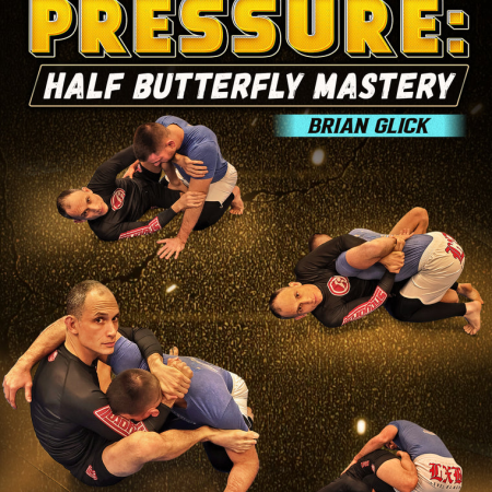 Under Pressure: Half Butterfly Mastery by Brian Glick
