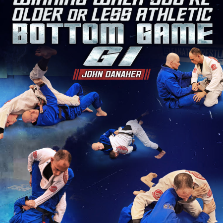 Ageless Jiu Jitsu: Winning When You're Older or Less Athletic - Bottom Game by John Danaher